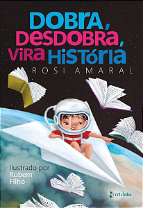 Dobra, desdobra, vira história