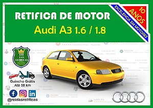 Retifica de Motores Audi A3 1.6/1.8