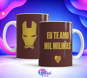 Caneca Tema Homem de Ferro Eu Te Amo Mil Milhões