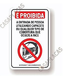 Placa Proibido Entrada com capacete 20x30