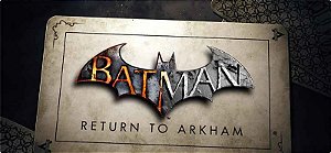 Jogo Batman: Return to Arkham - Xbox 25 Dígitos Código Digital