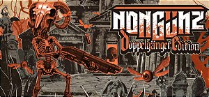 Nongunz: Doppelganger Edition - PC Código Digital