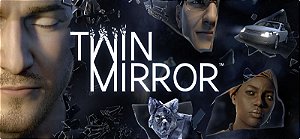 Twin Mirror - PC Código Digital