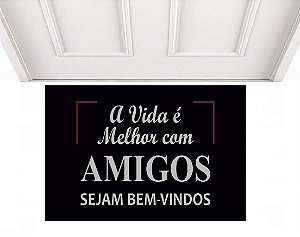 A vida é melhor com amigos