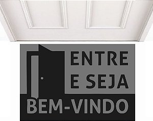 Entre e seja bem vindo 0,60 x 0,40