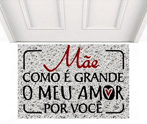 Mãe como é grande o meu amor por você 0,60 x 0,40