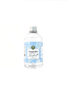 Refil Tropicália 500 ml