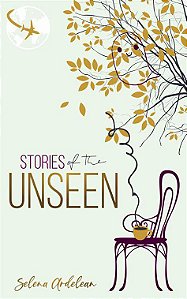 Stories Of The Unseen
