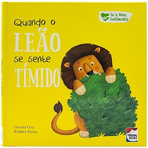 Eu e meus sentimentos: Quando o leão se sente tímido