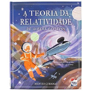 Mentes Curiosas: A teoria da relatividade de Albert Einsten