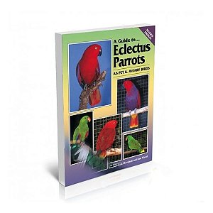 Bird Keeper A Guide to Eclectus Parrots