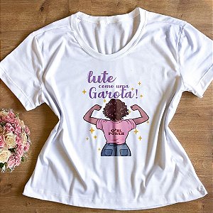 T-Shirt - Lute como uma Garota