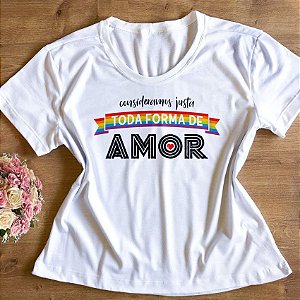 T-Shirt - Toda Forma de Amor