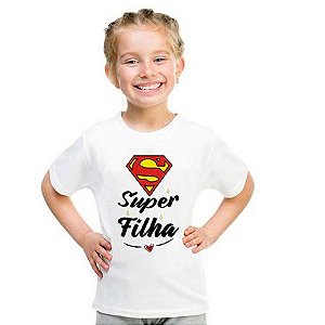 Infantil Feminina - Super Filha Super Man