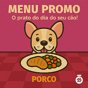Promo SUÍNO | CÃES