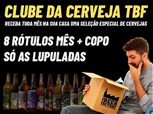 Clube da Cerveja TBF (3.6) - Plano anual - (96 RÃ³tulos / 8 por mÃªs) - SÃ³ as lupuladas + Copo Personalizado TBF
