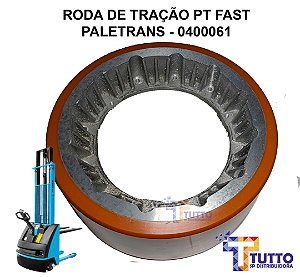RODA DE TRAÇÃO POLIURETANO EMPILHADEIRA PALETRANS - 0400061 PT - FAST - 254x100