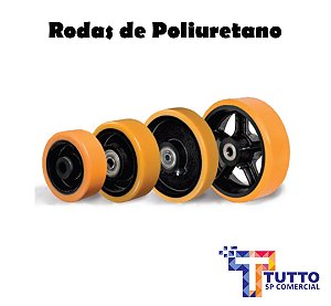 RODAS DE POLIURETANO -  UPN / UFN / RU / PU