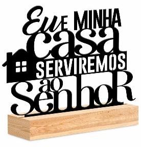 ENFEITE DE MESA-SERVIREMOS AO SENHOR