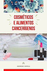 Revista Impressa Cosméticos e Alimentos Cancerígenos 11,00 + frete 13,00