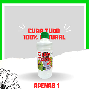 Cura Tudo 500ml, ( bom para tudo) 100% NATURAL