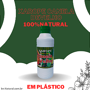 Xarope Canela de Velho 250ml em plástico, ( bom para dores em geral) 100% NATURAL