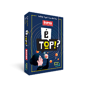 É TOP!? SUPER INTERESSANTE