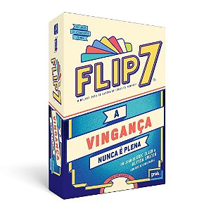 Flip 7 - A Vingança Nunca é Plena