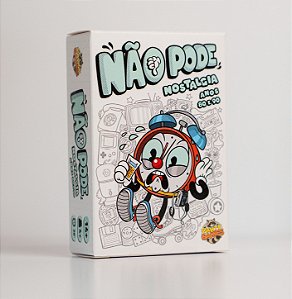 Não Pode! Anos 80 e 90 Nostalgia