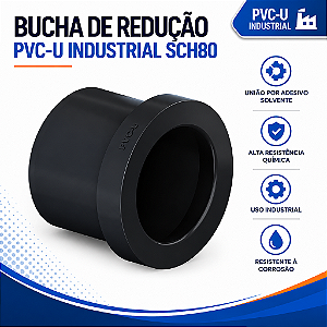 Bucha De Redução Pvc-U Sch80 Soldável 3'' X 2''