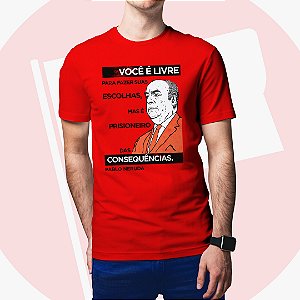 Camiseta Pablo Neruda Consequências