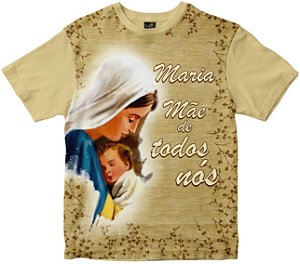 Camiseta Maria Mãe de Todos Nós Rainha do Brasil