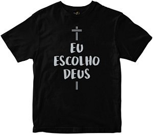 Camiseta Eu Escolho Deus preta Rainha do Brasil