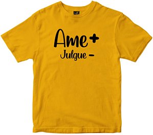 Camiseta Ame + Julgue Menos Rainha do Brasil