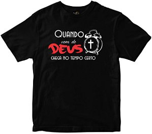 Camiseta Quando Vem de Deus Rainha do Brasil