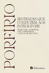 Sentenças que conduzem aos inteligíveis - Porfírio