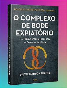 O COMPLEXO DO BODE EXPIATORIO. SYLVIA BRINTON PERERA