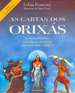 AS CARTAS DOS ORIXÁS. CELINA FIORAVANTI