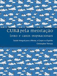 CURA PELA MEDITAÇÃO. CHRISTOPHER TITMUSS