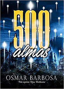 500 ALMAS. OSMAR BARBOSA