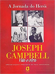 A JORNADA DO HERÓI. JOSEPH CAMPBELL