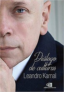 DIÁLOGO DE CULTURAS. LEANDRO KARNAL