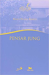 PENSAR JUNG. MARCO HELENO BARRETO