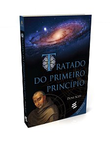 TRATADO DO PRIMEIRO PRINCIPIO. DUNS SCOT