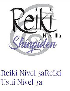 Reiki Nível 3a - Shinpiden