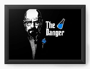 Quadro Decorativo A3 (45X33) Geekz The Danger - Loja Nerd e Geek - Presentes Criativos