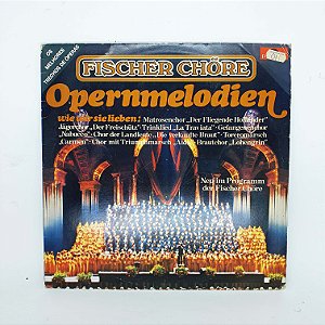 Disco de Vinil - Fischer Chore - Opernmelodien