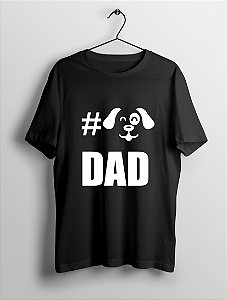 Camiseta T-Shirt Personalizada #DogDad