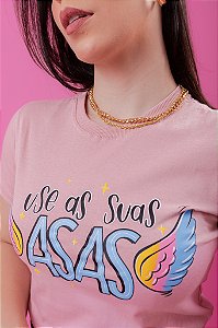 T-Shirt "Use suas asas" -  Rosa Seco