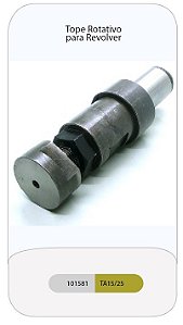 TOPE ROTATIVO P/ TORNO REVOLVER HASTE Ø3/4 - 19,05mm A15/25 TD26/36